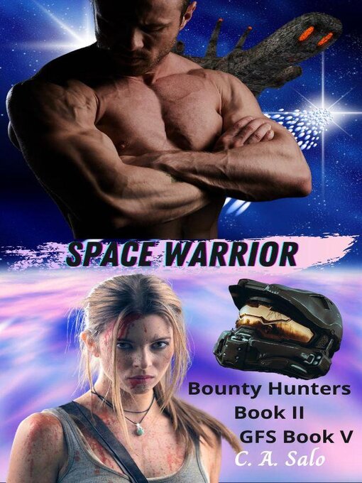 Title details for Space Warrior by C. A. Salo - Available